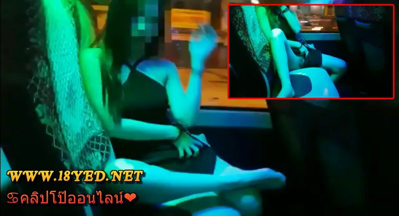 คลิปโป๊ล่าสุดหลุดจากสงกรานต์ วันสุดท้ายแฟนสาวแหกหีโชว์บนรถทัวร์ 18+ ให้ผัวถ่ายก่อนเย็ดกัน